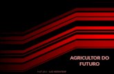 Agricultor futuro