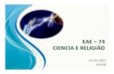 Eae   74 - ciencia e religião 1a parte