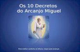 Decretos Arcanjo Miguel