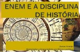 Enem e a disciplina de história