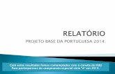 Relatório projeto para base da portuguesa 2014 em 31 out 2014 pdf 2014