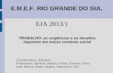 II Jornada de Formação por Quadrantes - EMEF Rio Grande do Sul
