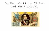 D.Manuel II
