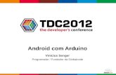 Android com Arduino: como integrar via bluetooth, Google ADK ou wi-fi