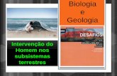 Geologia 10   intervenção do homem nos subsistemas terrestres