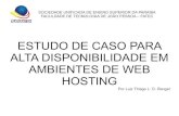ESTUDO DE CASO PARA ALTA DISPONIBILIDADE EM AMBIENTES DE WEB HOSTING