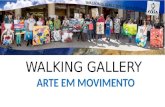 Walking Gallery
