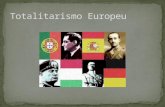 Totalitarismo europeu.