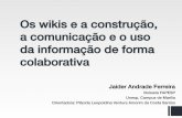 Os wikis e a construção, a comunicação e o uso da informação de forma colaborativa