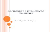 As Cidades E A UrbanizaçãO Brasileira