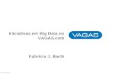 Iniciativas em Big Data no VAGAS.com