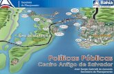 CENTRO ANTIGO SALVADOR - Políticas Públicas
