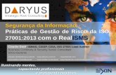 DARYUS Segurança da Informação:  Práticas de Gestão de Risco da ISO 27001:2013 com o RealISMS