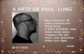 A arte de Paul Lung