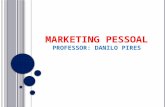 Marketing pessoal Professor Danilo Pires