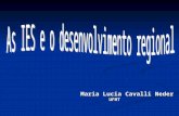 As IES e o Desenvolvimento Regional por Maria Lucia Cavalli