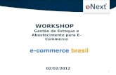 Workshop - Gestão e Controle de Estoque para E-Commerce [E-Commerce Brasil]
