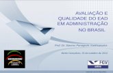 (31/10/2012) Avaliação e qualidade do ead em administração no Brasil - Prof. Stavros Panagiotis Xanthopoylos