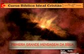 U.III - Primeira Grande Mensagem da Bíblia - 2009