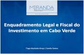 Enquadramento Legal e Fiscal do Investimento em Cabo Verde