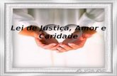 Segundo Módulo - Aula 12 - De justiça, amor e caridade