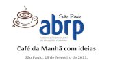 Cafe com ideias - Encontro com Coordenadores de RP