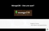 Mongodb praquer-usar-uaijugcloudday2014