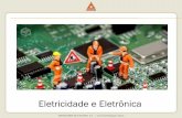 Aula 4 - Eletricidade e Eletrônica - Resistores