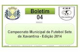 Boletim 04   campeonato municipal de futebol sete de xavantina 2014