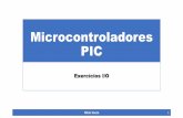 Microcontroladores PIC - Exercícios para estudos de I/O digitais