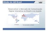 Indicadores de Mercado de Comunicação Digital no Brasil - IAB Brasil