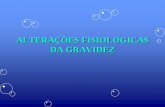 ALTERAÇÕES FISIOLÓGICAS DA GRAVIDEZ