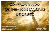 CONFRONTANDO OS INIMIGOS DA CRUZ DE CRISTO – Lição 09 – Para Escola Dominical