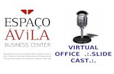 Sildecast Avila Business Centerand Virtual Office Presentation
