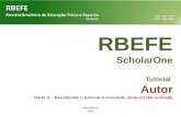Tutorial para Autor - Parte 2: Recebendo o parecer e enviando nova vers£o revisada - ScholarOne - RBEFE