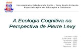 A ecologia cognitiva na perspectiva de pierre levy