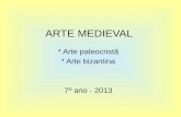 Arte medieval   paleocristao e bizantino 7o ano 2013