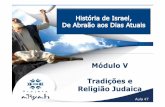 Historia de israel aula 47 e 48 principais tradições e ritos judaicos [modo de compatibilidade]