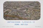 Roma Antiga - Antiguidade Clássica II