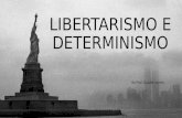 Libertarismo e determinismo
