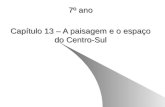 IECJ - Cap. 13 - A paisagem e o espaço do Centro-Sul