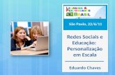 Redes Sociais e Educacao: Personalizacao em Escala - 20110622