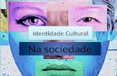Identidade cultural no Mundo