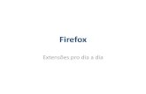 Firefox - Extensões pro dia a dia