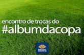 FCS | Encontro de troca de figurinhas do #albumdacopa no Pantanal Shopping