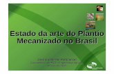 Estado da Arte do Plantio Mecanizado no Brasil