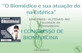 Unifenas 2010 - Alfenas - MG - O biomédico e sua atuação na estética