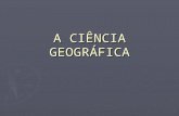 A ciência geográfica -1 ano -