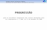 Orientação Técnica - Progressão LC 1.080/2008