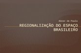 Regionalização do espaço brasileiro